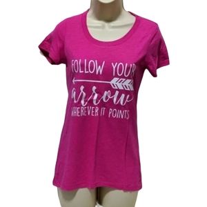 NWT Hot Pink "Follow Your Arrow Wherever It Points" T-shirt